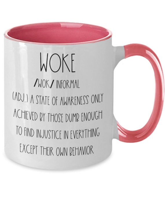 Mug woke drôle, tasse de café woke à deux tons, cadeaux satiriques  politiques pour frère, cadeaux danniversaire sarcastiques, définition de  woke, génération Z - Etsy France