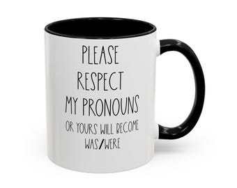 Taza de café con acento, concientización sobre pronombres LGBTQ+ y no binarios, bicolor, regalo para aliados y activistas, taza "Respeta mis pronombres", género