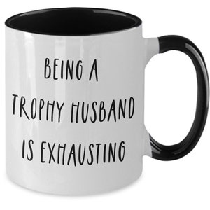 Trophy husband mug, Best Husband Gifs, two toned trophy husband coffee cup, anniversary gifts from spouse, anniversary mug, husband birthday