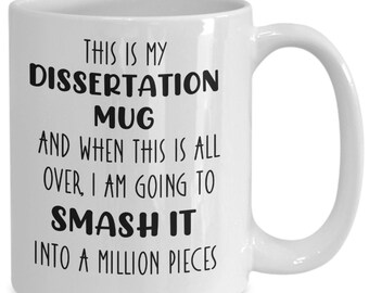 Taza de disertación divertida, taza de café para estudiantes de posgrado, graduación de maestría, regalos de graduación de MBA, regalos de disertación de doctorado para amigos