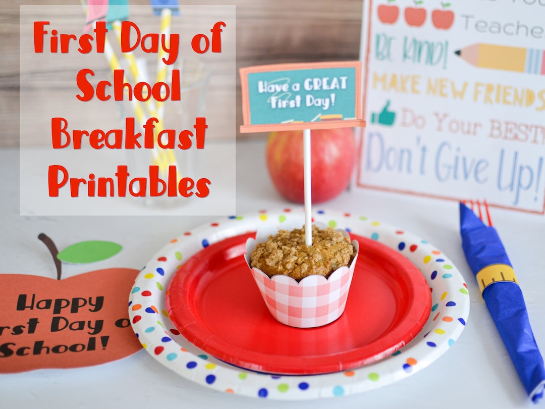 First Day of School Breakfast Printables First Day of School Decor