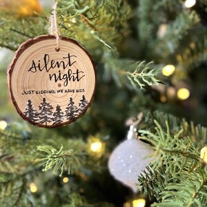 Wooden Silent Night Ornament, Hand Painted, Customized ornament, white elephant exchange, secret santa, funny gift for her, for him