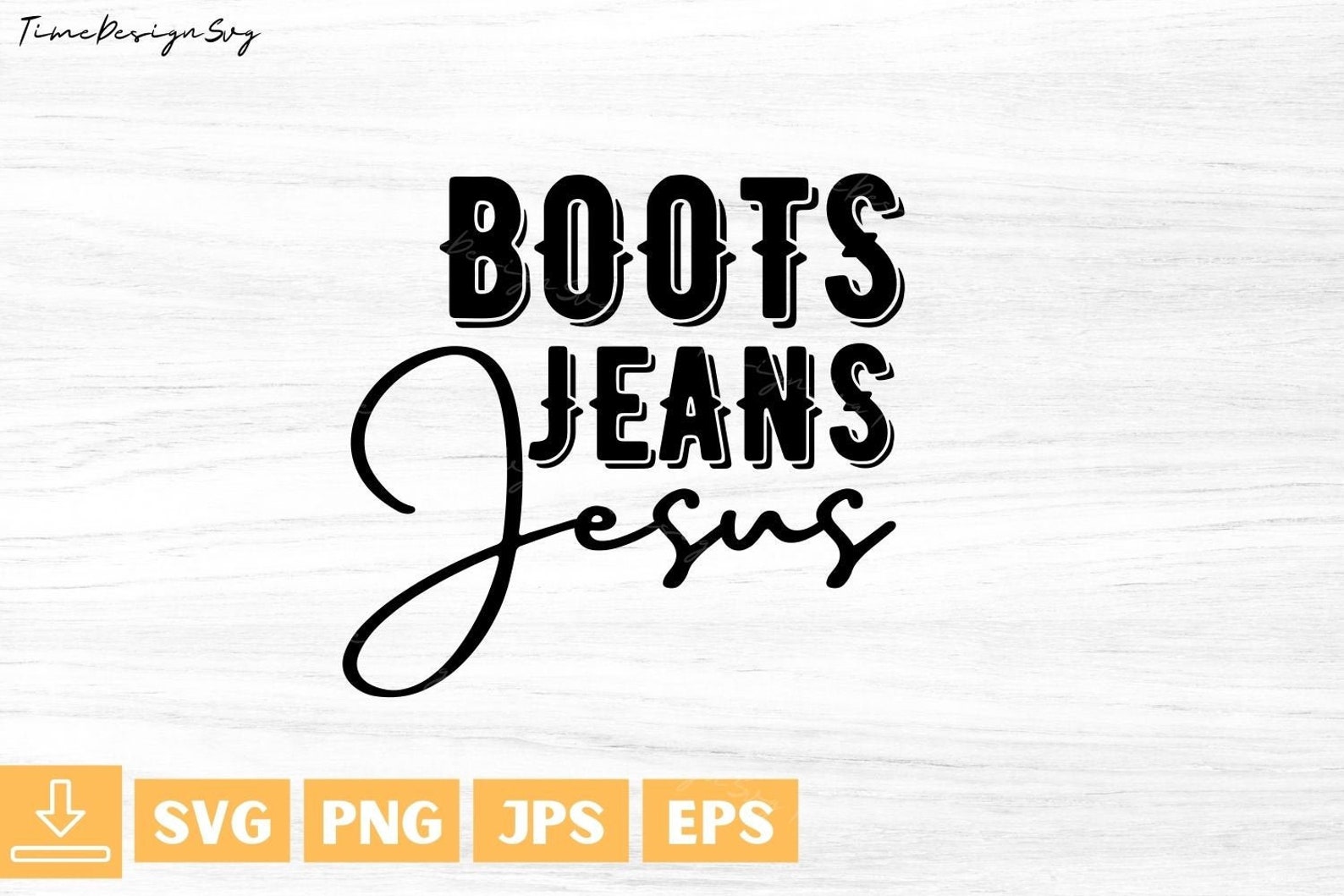 Boots Jeans Jesus SvgCountry SvgJesus SvgCoutry Girl Etsy