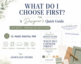 What Do I Choose First? New Build & Remodel Selection Guide | Interior Design Planning PDF