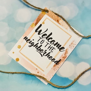 Étiquette cadeau de bienvenue dans le quartier, étiquette de pendaison de crémaillère, cadeau de bienvenue voisin, cadeau pour un nouveau voisin, nouveau dans le quartier