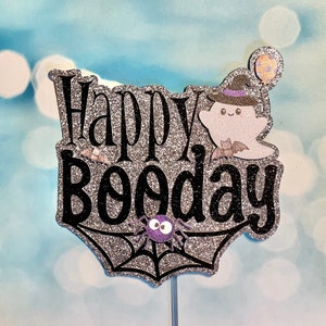 Happy Booday Cake Topper, Halloween Birthday Cake Topper, Booday, Halloween Birthday Party, Halloween Booday Party, Boo-day, Boo cake topper