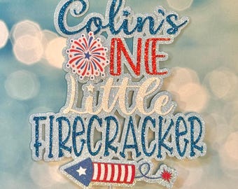 One Little Firecracker Birthday Cake Topper - Red white and Blue 4th of July Patriotic July Baby 1st Birthday Theme Party Customized Name 3D