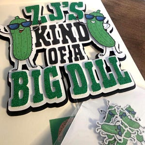 Big Dill Cake Topper - Personalized 3D Pickle Birthday Party Decorations - I’m Kind of a Big Dill - Big Dill Energy - Pickle Theme Decor
