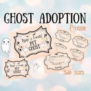 Adopt a Ghost Halloween Ghost Adoption Adopt a Pet Ghost Pet Ghost Friendly Ghost Adopt a Pet Ghost Adoption Certificate Adoption
