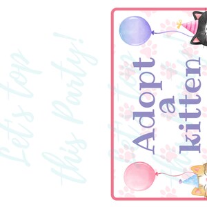 May include: A pink and white sign with paw prints and the text "Adopt a kitten" in purple. Two kittens with party hats and balloons are on either side of the text.