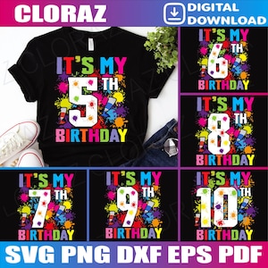 Bundle It's My 5th-10th Birthday Painting Art Paint 5-10 Year Old Artist Svg, Paint Party 5-10 Svg, 5th-10th Birthday Painting Svg