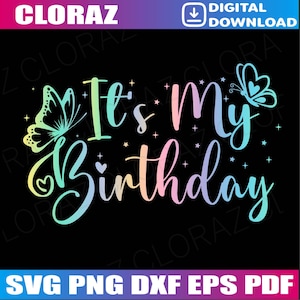 It&#39;s My Birthday Butterfly Tie Dye Birthday Party Svg, Butterfly Birthday Svg,It&#39;s My Birthday Butterfly Svg, Png, Dxf, Instant Download