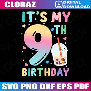 It&#39;s My 9th Birthday Bubble Boba Tea Party 9 Year Old Girl Svg, 9th Birthday Svg, Birthday Svg, It&#39;s My Birthday Svg, My 9th Birthday Svg