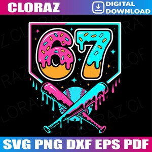 May include: A digital design featuring a baseball theme with the number 67. The number is designed to look like a donut with pink frosting and sprinkles. Two crossed baseball bats and a baseball are also included. The design has a black background with the text "SVG PNG DXF EPS PDF".