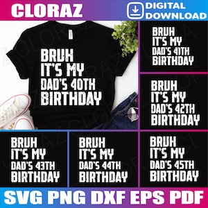 バンドル Bruh It's My King お父さんの 40 ～ 45 歳の誕生日の王冠 ハッピー ファニー SVG、お父さん Bruh SVG、お父さんの 40 ～ 45 歳の誕生日の面白い SVG、お父さんの誕生日 SVG