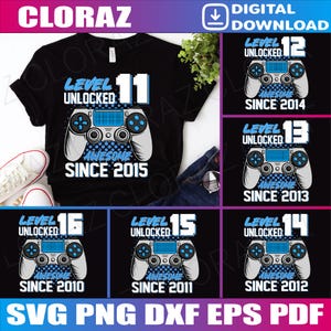 Bundle Kids 10-15 Year Old Birthday Boy Level 10-15 Gamer, Video Game Party Svg, Awesome Since 2011-2016, 10-15 Years Old Svg, Png, Dxf, Eps image 1