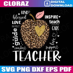 May include: A digital design with a leopard print apple and a gold glitter heart. The word "TEACHER" is displayed, surrounded by words like "kind," "love," and "inspire." The design is set against a black background.
