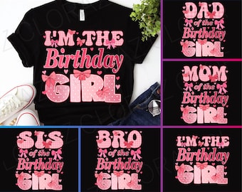 Bundle Family Dad And Mom Of The Birthday Girl Coquette Bow Family Party Svg, Birthday Girl Svg, Sis and Bro Of The Birthday Girl Svg, Png