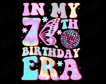 I min 7-årsdags-era sju födelsedagar 7-årig födelsedagsflicka svg, 7-årsdag png, sju födelsedagssvg, 7-åring födelsedag, rolig 7-årsdag