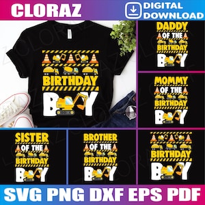 Bundle Family Of The Birthday Boy Construction Theme Party Svg, Construction Birthday Boy Svg, Birthday Boy, Construction Svg, Excavator Svg
