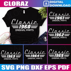 Könnte beinhalten: Ein schwarzes T-Shirt mit weißem Text, der "Classic 1960 Original Parts" lautet. Das Bild zeigt auch sechs verschiedene Variationen des Designs mit den Jahren 1961 bis 1965.