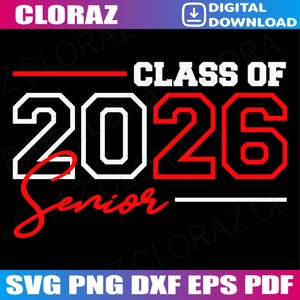 Senior Class of 2026 Graduation Senior 2026 Back to School Svg, Officially A Senior 2026 Svg, My Last First Day Class of 2026, Senior 2026