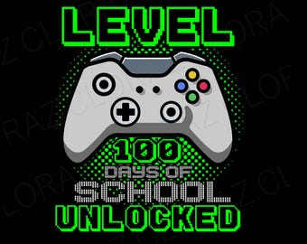 Nivel 100 Días De Escuela Desbloqueado Niños Niñas Niños Videojuego Svg, Nivel 100 Días De Escuela Svg, Svg Desbloqueado, Png, Dxf, Eps, Descarga Instantánea
