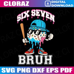 67 Six Seven Baseball Ice Cream Drip Number 67 Player Svg, 67 Baseball Meme Svg, 67 Player Design Svg, Png, Dxf, Eps, Instant Download