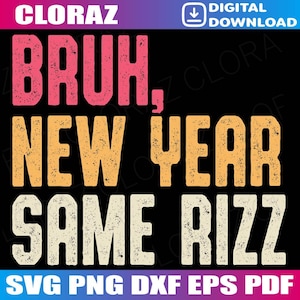 Bruh New Year Same Rizz Kids Boys First Day Back to School Svg, Cute Funny School Svg, Retro Back To School Svg, Png, Eps, Instant Download