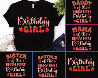Family Of The Birthday Girl Berry First Family Party Decor Svg, Berry Sweet Birthday Girl Svg, Strawberry 1st Birthday, Strawberry Birthday