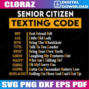 Funny Senior Citizen's Texting Code Svg, Senior Citizen Texting Code Svg, Funny Old People Svg, Png, Dxf, Eps, Instant Download