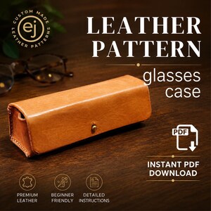 Może przedstawiać: Etui na okulary z jasnobrązowej skóry z zapięciem na metalowy guzik. Obraz zawiera tekst LEATHER PATTERN glasses case, CUSTOM MADE LEATHER PATTERNS, PDF, INSTANT PDF DOWNLOAD, PREMIUM LEATHER, BEGINNER FRIENDLY, DETAILED INSTRUCTIONS.