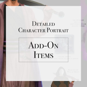 Add-On Items // Detailed Character Portrait