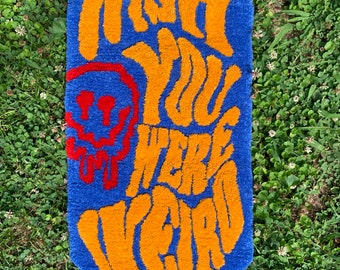 Wish You Were Weird Wall Hanging Art - Hand Tufted