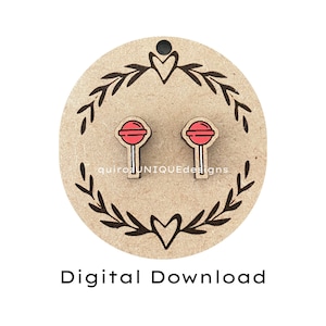 Glowforge またはレーザー カッター用のロリポップ スタッド イヤリング SVG ファイル、木製イヤリング ファイル、Glowforge テスト済み!