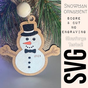 2023, 2024, 2025 Paintable Snowman Ornament SVG | Glowforge Tested! | Laser Ready | Score and Cut File