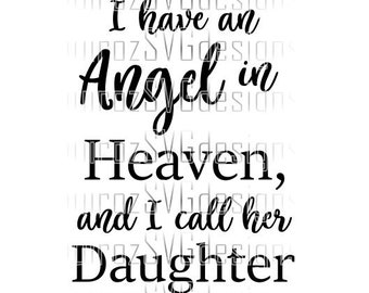 Daughter in Heaven SVG I have an Angel in Heaven and I call her ...