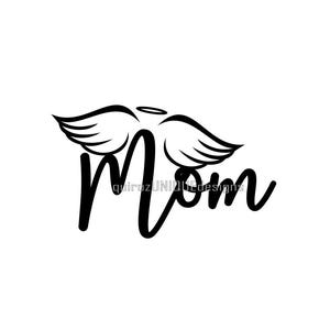 Mom in Heaven Svg, Png, Eps | Angel Mom | Digital Download Files | In Memory of Mom