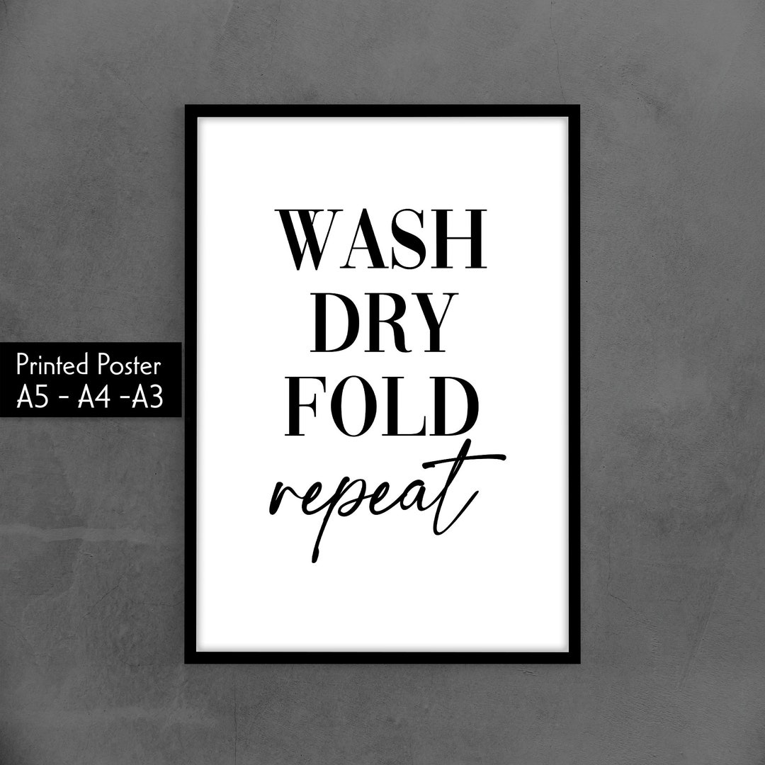 Wash Dry Fold Repeat Print, Laundry Room Print - Utility Room Wall ...