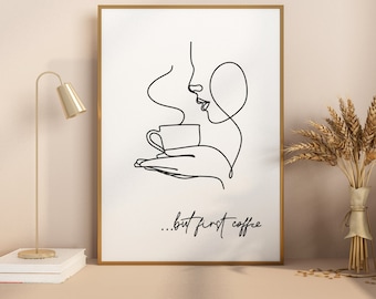 But first coffee, Kitchen wall decor, Coffee print, Prints for Kitchen, Minimalist line art, Gift for coffee lovers, Dinning room wall frame