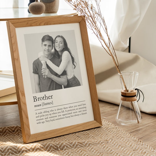 Personalised brother definition print - Custom gift with photo for big brother, Birthday gift, Christmas, Photo Gift, Sibling Quote