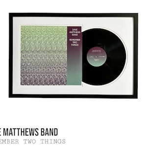 Dave Matthews Band - Remember Two Things, Framed Vinyl Record & Album Cover, Ready to Hang, Music Gift, Wall Art