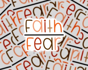 Faith Over Fear Vinyle Mat Imperméable / Autocollant Résistant Aux Intempéries