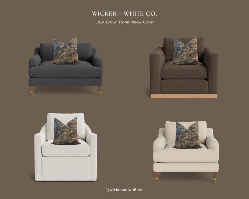 May include: Four armchairs in different colors: dark gray, brown, white, and cream. Each chair has a decorative pillow with a brown floral design. The chairs have wooden legs with gold accents. The text "Wicker + White Co." and "LIRA Brown Floral Pillow Cover" is visible.