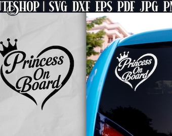 Princess On Board SVG - Mom Car Decal SVG | Funny Car Decals For Moms | Funny Car Decals SVG | Baby On Board Svg | Bumper Sticker Svg