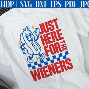 Só Vim Pelos Salsichas - Camiseta SVG para o 4 de Julho | Silhueta do 4 de Julho | SVG Divertido para o 4 de Julho (Download Digital)