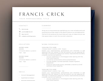 May include: A black and white resume template with the name Francis Crick at the top. The resume includes sections for contact information, summary, education, skills, and work experience. The template is designed to be professional and easy to read.
