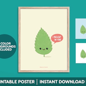 I Beleaf in You / Tarjeta Puns / Impresión de hojas / Arte de pared imprimible / Tarjeta de apoyo / Regalo de salud mental