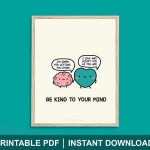 Sii gentile con la tua mente Arte da parete stampabile / Salute mentale / Stampa di affermazione / Regali per la cura di sé / Citazioni sulla consapevolezza / Carte di salute mentale
