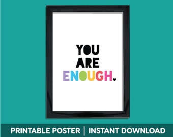 You Are Enough Wall Art Printable, You Are Enough Print,  Positive Affirmations Poster, Motivational Quote, Inspirational Quote